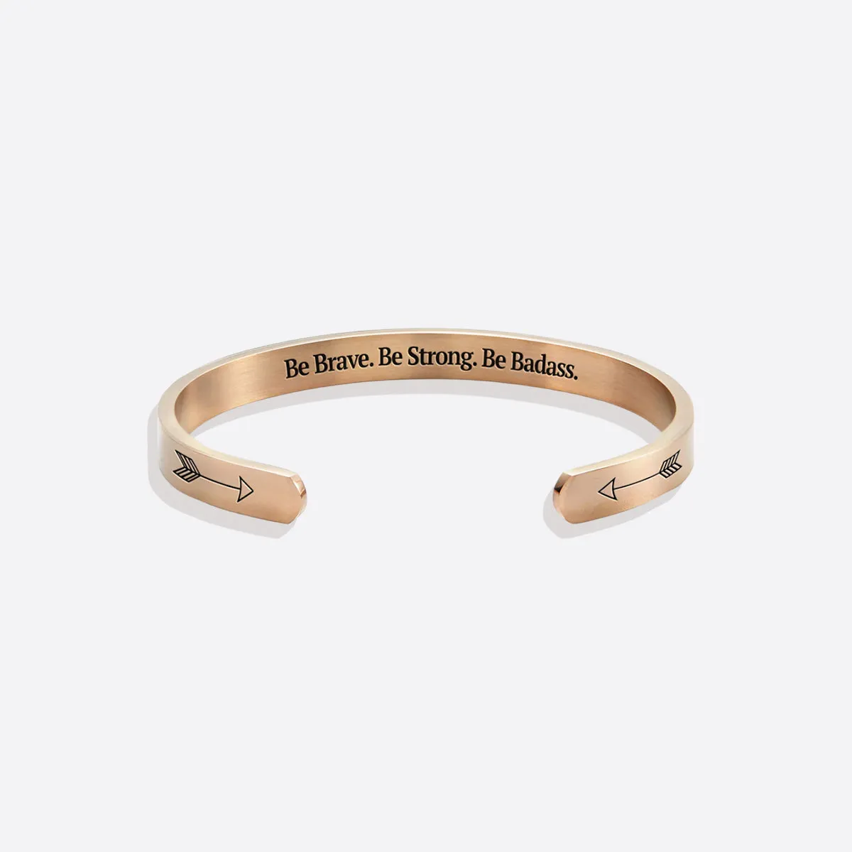 Be Brave. Be Strong. Be Badass. Personalizable Cuff Bracelet