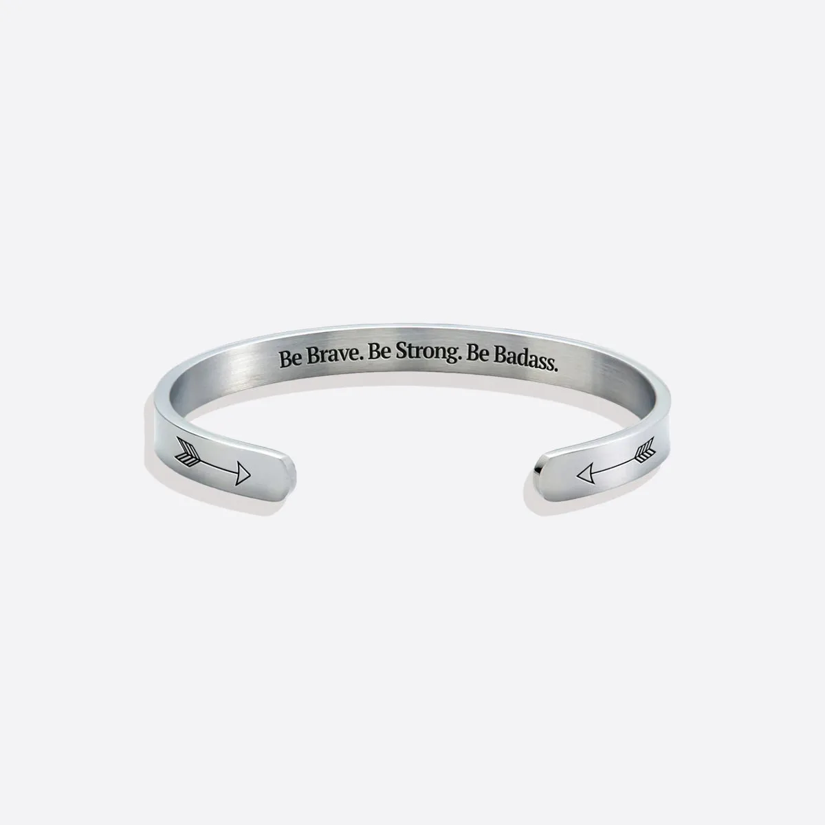 Be Brave. Be Strong. Be Badass. Personalizable Cuff Bracelet