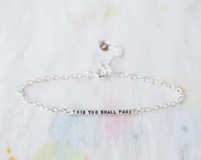 This Too Shall Pass Tiny Bar Bracelet